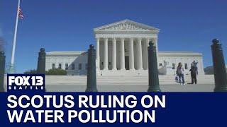 US Supreme Court strikes down EPA rules on discharge of water pollution