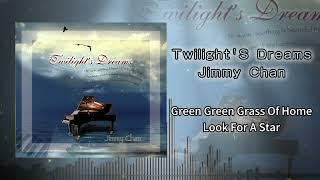 陈占美 Jimmy Chan - Green Green Grass Of Home / Look For A Star