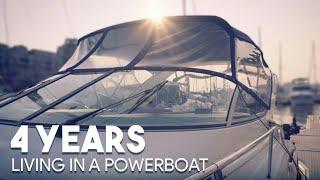 4 years living on a Power boat. The challenges of living small, the positives of minimalism.