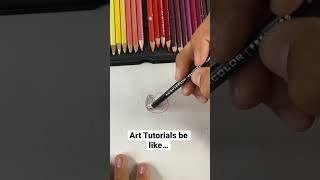 Art Tutorials be Like…