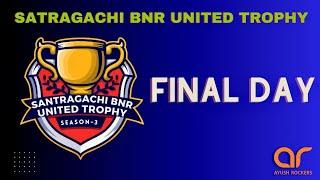 SANTRAGACHI BNR UNITED TROPHY 2024 ( FINAL DAY )