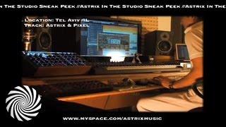 Astrix In Studio