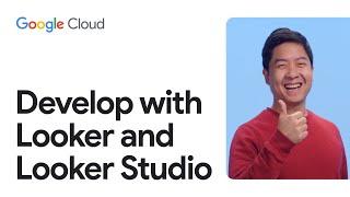 Intro to developing with Looker and Looker Studio