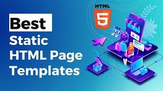 Best Static HTML Page Templates | Modern Website HTML Templates