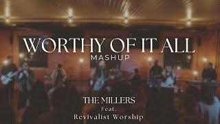 Worthy of It All Mashup (Live) [feat: Revivalist Worship)