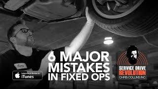 Common Ways Fixed Ops Fails: Service Drive Revolution #16