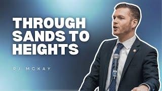 2025 | Through Sands to Heights | RJ McKay