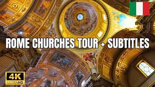 ROME CHURCHES TOUR – ALL CHURCHES SUBTITLED | 4K WALKING TOUR