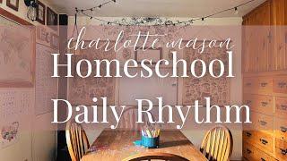 Our Homeschool Daily Rhythm | Afternoon Occupations + Charlotte Mason Day in the Life