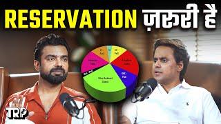 Caste Reservation सही या गलत, जानिए IAS Abhishek Singh से On | The Raunac Podcast | 