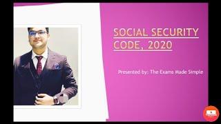 Social Security Code - 2020 | Old Law in New Package