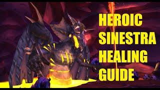 Cataclysm T11 Healer Guide - Sinestra