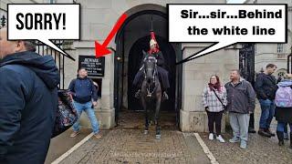 Sir… Sir… Behind the White Line! Politely Says the Kind King’s Guard! Man says Sorry! Royal Guard