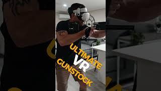 Ultimate VR Gunstock