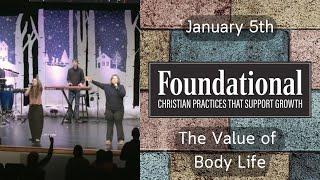 The Value of Body Life