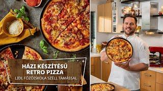 Iskolakezdés 3.  Házi készítésű retro pizza  - Lidl Főzőiskola Széll Tamással