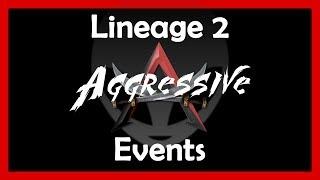  LINEAGE 2 EVENTS  Aggressive High Five 