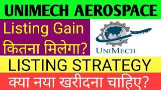 Unimech Aerospace Ipo Listing  Unimech Aerospace Ipo  Unimech Aerospace Ipo Gmp Today Unimech Ipo