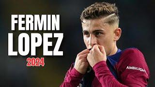 Fermin Lopez 2024 ● The Complete Midfielder ● Amazing Goals & Skills