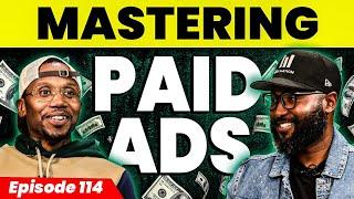 How To Master Paid Ads ft Marquel Russell | Ep114 | #monetizewithmarcus