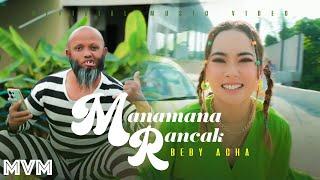 Beby Acha - Manamana Rancak (Official Music Video)