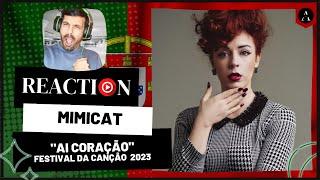 MIMICAT m/v "Ai Coração" REACT | FESTIVAL DA CANÇÃO 2023