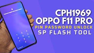 Oppo F11 Pro CPH1969 Pin, Password Unlock by Sp Flash Tool | Oppo Hard Reset, Forgot Password 2021