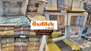 ÖZDİLEK'TE DEV İNDİRİMLER / GÖZLERİNİZE İNANAMAYACAKSINIZ / BU İNDİRİMLER KAÇMAZ / ÇEYİZ ALIŞVERİŞİ