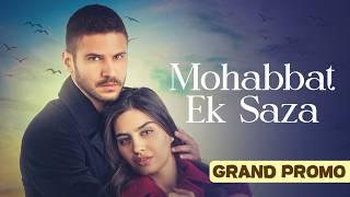 Mohabbat Ek Saza | Grand Promo |  New Turkish Drama | Coming Soon | Never Let Go | UA2O