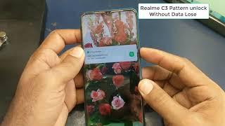 Realme C3 RMX2020 Pattern Lock Password Unlock Without Losing Data