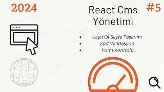 React Cms ( Yönetim Paneli ) | Kayıt Ol Sayfası ve Zod Validasyon | 5 / -