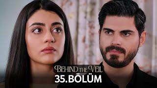 Gelin 35.Bölüm | Behind the Veil Episode 35 | Season 2