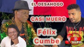 CASI MUERO. FÉLIX CUMBE SE DESAHOGA.FUI FUA. EL SHOW DE SILVIO.