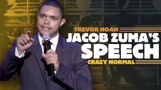 "Jacob Zuma's Speech" - Trevor Noah (Crazy Normal) RE-RELEASE