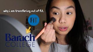 why i am transferring out of fit (fashion institute of technology)