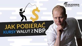 Jak automatycznie pobierać kursy walut z NBP? | Kurs Pobieranie danych w Excelu dla finansistów