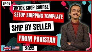 How to set Shipping Template | Shipping Settings | EP-16 | Tiktok Shop Course 2025@asharjafferyshah