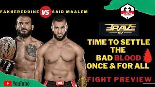 BRAVE CF 57: Fakhreddine VS  Said Maalem 2 ( Fight Preview)