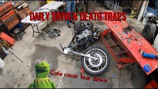 Cafe racer tear down | Daily Driven Death Traps | Half way there