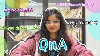 My first QnA video - IITian Version