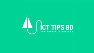 Welcome to ICT Tips BD