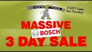 Beyond Tools Gigantic Bosch + Dremel 3 Day Sale!