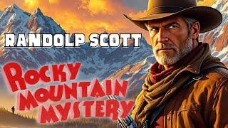 ️‍️ Mystery and Justice: Rocky Mountain Mystery – A Western Thriller! - Full HD Colorized