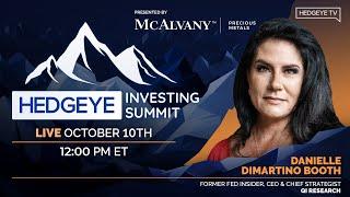 Hedgeye Investing Summit Fall 2024 | Danielle DiMartino Booth, CEO & Chief Strategist, QI Research