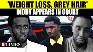 Sean 'Diddy' Combs In Court: Weight Loss, Grey Hair; Sons Arrive Under Heavy Security | WATCH