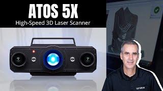 ATOS 5X Tech Review - High Speed, Accurate 3D Laser Scanner