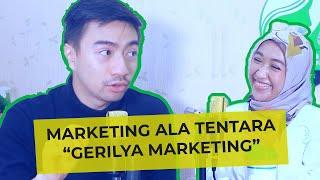 Guerilla Marketing "Strategi marketing untuk bisnis kelas menengah" by Adythia Pratama - RA Podcast