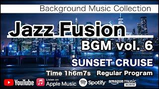 Jazz Fusion BGM 6 - SUNSET CRUISE - [Background Music for Work and Study]