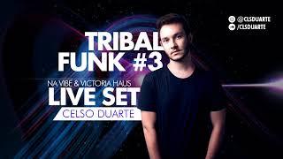 Music Set #09 Celso Duarte - Tribal Funk #3 Live Set