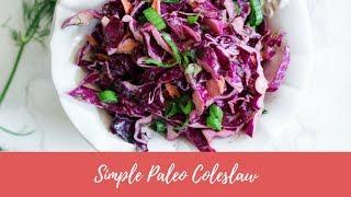 Simple Paleo Coleslaw - What Great Grandma Ate